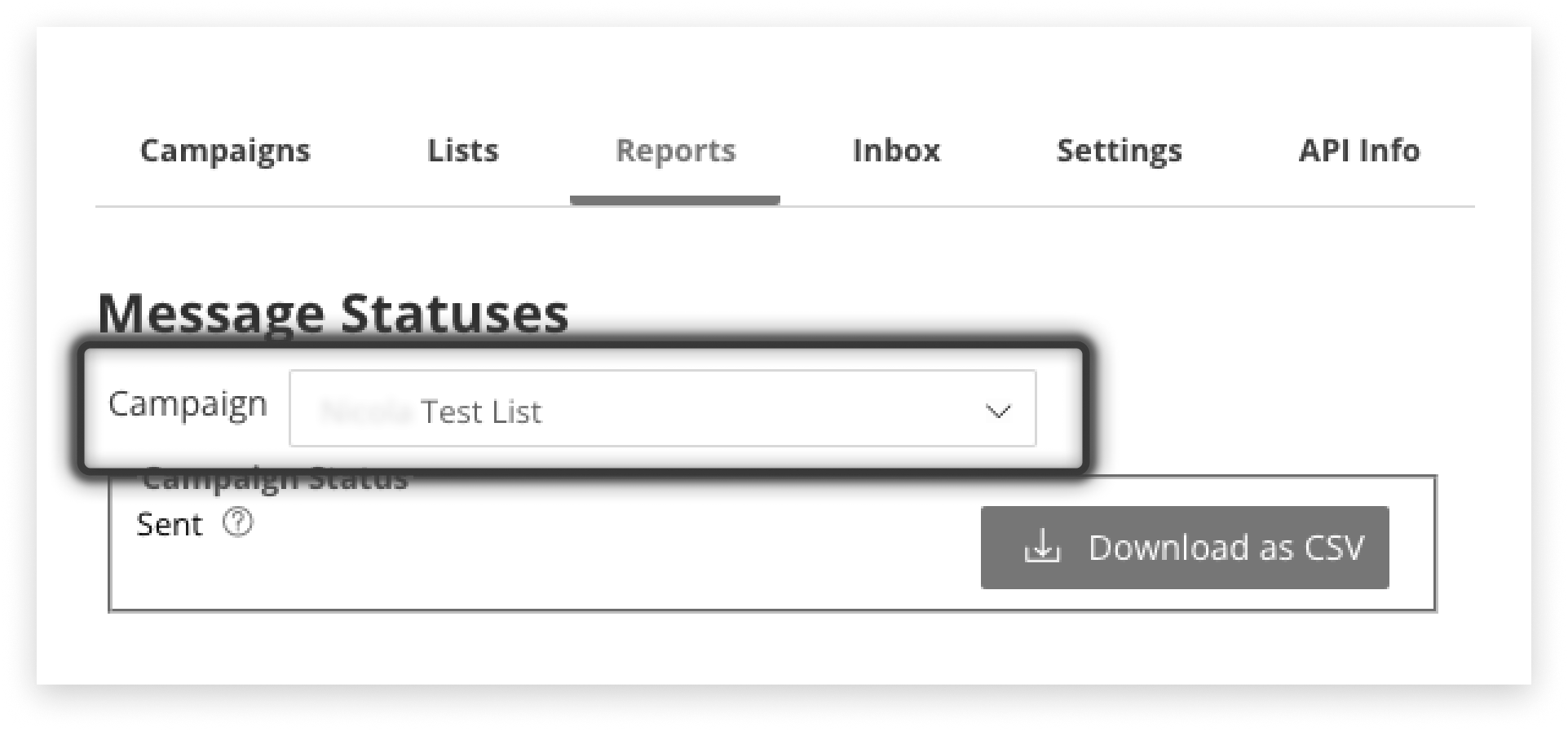 Black and white screenshot of dropdown to select a campaign in campaign manager reports